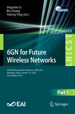 Abbildung von Li / Zhang | 6GN for Future Wireless Networks | 1. Auflage | 2024 | 553 | beck-shop.de