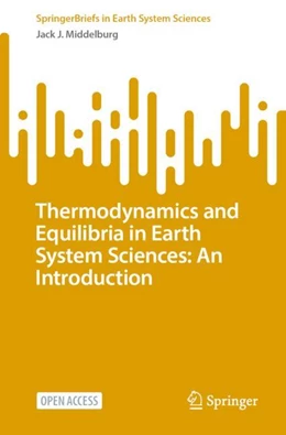 Abbildung von Middelburg | Thermodynamics and Equilibria in Earth System Sciences: An Introduction | 1. Auflage | 2024 | beck-shop.de