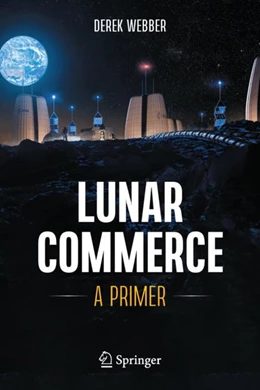 Abbildung von Webber | Lunar Commerce | 1. Auflage | 2024 | beck-shop.de