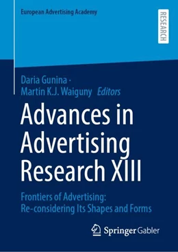 Abbildung von Gunina / Waiguny | Advances in Advertising Research XIII | 1. Auflage | 2024 | beck-shop.de
