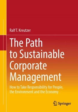 Abbildung von Kreutzer | The Path to Sustainable Corporate Management | 1. Auflage | 2024 | beck-shop.de