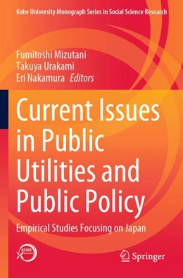 Abbildung von Mizutani / Urakami | Current Issues in Public Utilities and Public Policy | 1. Auflage | 2024 | beck-shop.de