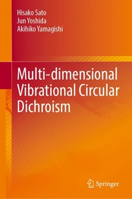 Abbildung von Sato / Yoshida | Multi-dimensional Vibrational Circular Dichroism | 1. Auflage | 2024 | beck-shop.de