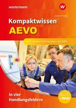 Abbildung von Preusse / Jacobs | Kompaktwissen AEVO in vier Handlungsfeldern. Schülerband | 6. Auflage | 2024 | beck-shop.de