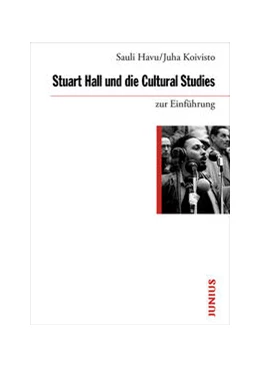 Abbildung von Koivisto / Havu | Stuart Hall und die Cultural Studies zur Einfu¿hrung | 1. Auflage | 2024 | beck-shop.de