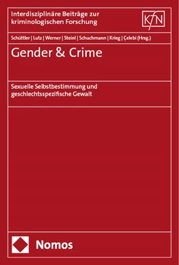 Abbildung von Schüttler / Lutz | Gender & Crime | 1. Auflage | 2024 | 55 | beck-shop.de