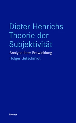 Abbildung von Gutschmidt | Dieter Henrichs Theorie der Subjektivität | 1. Auflage | 2024 | beck-shop.de