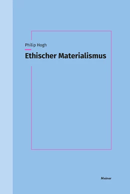 Abbildung von Hogh | Ethischer Materialismus | 1. Auflage | 2024 | beck-shop.de