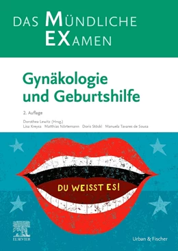 Abbildung von Lewitz | MEX Das Mündliche Examen • Gynäkologie und Geburtshilfe | 2. Auflage | 2024 | beck-shop.de