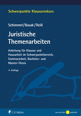 Abbildung von Schimmel / Basak | Juristische Themenarbeiten | 4. Auflage | 2024 | beck-shop.de