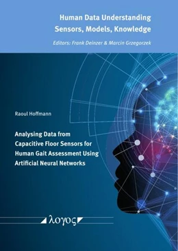 Abbildung von Hoffmann | Analysing Data from Capacitive Floor Sensors for Human Gait Assessment Using Artificial Neural Networks | 1. Auflage | 2023 | 5 | beck-shop.de