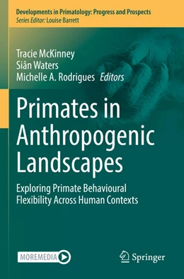 Abbildung von McKinney / Rodrigues | Primates in Anthropogenic Landscapes | 1. Auflage | 2024 | beck-shop.de