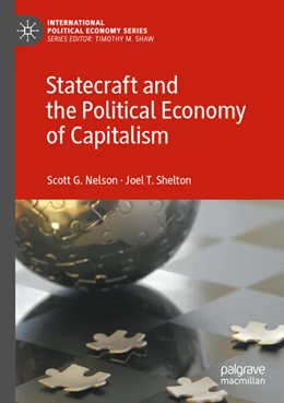 Abbildung von Shelton / Nelson | Statecraft and the Political Economy of Capitalism | 1. Auflage | 2024 | beck-shop.de