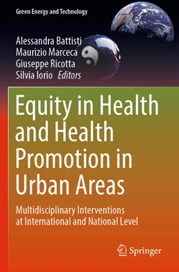 Abbildung von Battisti / Iorio | Equity in Health and Health Promotion in Urban Areas | 1. Auflage | 2024 | beck-shop.de