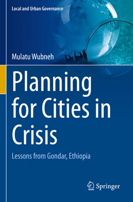 Abbildung von Wubneh | Planning for Cities in Crisis | 1. Auflage | 2024 | beck-shop.de