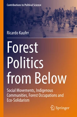 Abbildung von Kaufer | Forest Politics from Below | 1. Auflage | 2024 | beck-shop.de