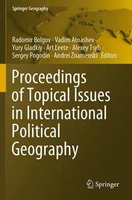 Abbildung von Bolgov / Atnashev | Proceedings of Topical Issues in International Political Geography | 1. Auflage | 2024 | beck-shop.de