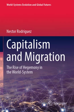 Abbildung von Rodriguez | Capitalism and Migration | 1. Auflage | 2024 | beck-shop.de