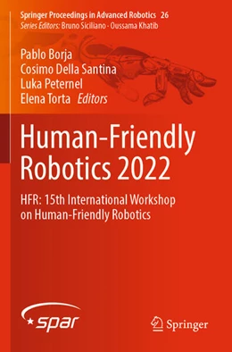 Abbildung von Borja / Torta | Human-Friendly Robotics 2022 | 1. Auflage | 2024 | beck-shop.de