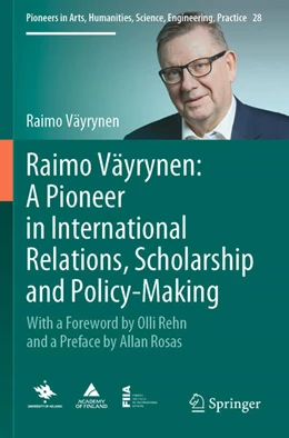 Abbildung von Väyrynen | Raimo Väyrynen: A Pioneer in International Relations, Scholarship and Policy-Making | 1. Auflage | 2024 | beck-shop.de