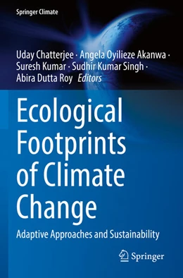 Abbildung von Chatterjee / Akanwa | Ecological Footprints of Climate Change | 1. Auflage | 2024 | beck-shop.de