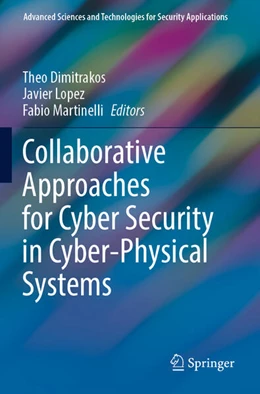Abbildung von Dimitrakos / Martinelli | Collaborative Approaches for Cyber Security in Cyber-Physical Systems | 1. Auflage | 2024 | beck-shop.de