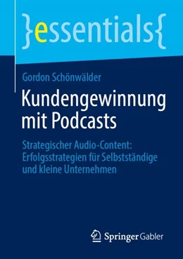 Abbildung von Schönwälder | Kundengewinnung mit Podcasts | 1. Auflage | 2024 | beck-shop.de