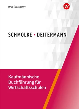 Abbildung von Flader / Deitermann | Kaufmännische Buchführung für Wirtschaftsschulen. Schülerband | 57. Auflage | 2024 | beck-shop.de