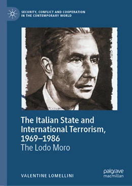 Abbildung von Lomellini | The Italian State and International Terrorism, 1969-1986 | 1. Auflage | 2024 | beck-shop.de