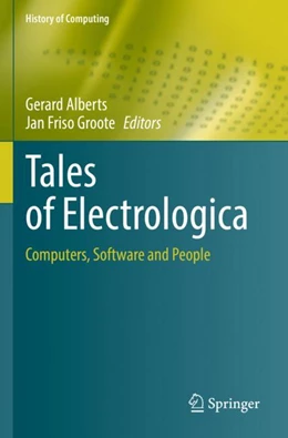 Abbildung von Groote / Alberts | Tales of Electrologica | 1. Auflage | 2024 | beck-shop.de