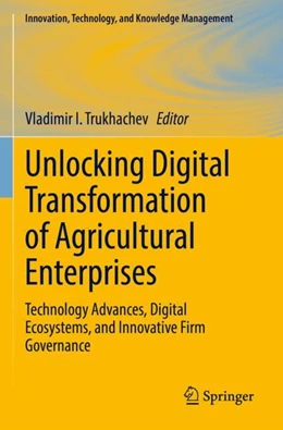 Abbildung von Trukhachev | Unlocking Digital Transformation of Agricultural Enterprises | 1. Auflage | 2024 | beck-shop.de