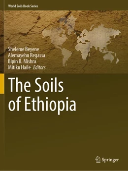 Abbildung von Beyene / Haile | The Soils of Ethiopia | 1. Auflage | 2024 | beck-shop.de