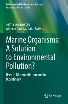 Abbildung von Canelas Pais / Encarnação | Marine Organisms: A Solution to Environmental Pollution? | 1. Auflage | 2024 | beck-shop.de
