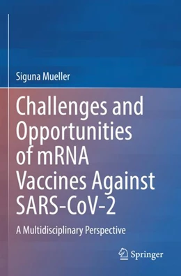 Abbildung von Mueller | Challenges and Opportunities of mRNA Vaccines Against SARS-CoV-2 | 1. Auflage | 2024 | beck-shop.de