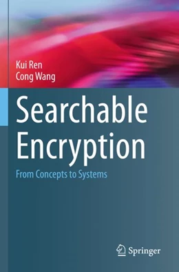 Abbildung von Wang / Ren | Searchable Encryption | 1. Auflage | 2024 | beck-shop.de