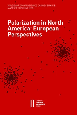 Abbildung von Zacharasiewicz / Birkle | Polarization in North America | 1. Auflage | 2023 | beck-shop.de