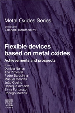Abbildung von Nunes / Pimentel | Flexible Devices Based on Metal Oxides | 1. Auflage | 2024 | beck-shop.de