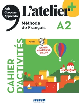 Abbildung von L'atelier - Méthode de Français - Ausgabe 2023 – L’atelier+ - A2 | 1. Auflage | 2023 | beck-shop.de