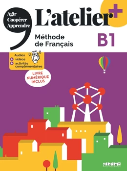 Abbildung von L'atelier - Méthode de Français - Ausgabe 2023 – L’atelier+ - B1 | 1. Auflage | 2023 | beck-shop.de