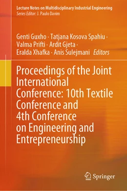 Abbildung von Guxho / Kosova Spahiu | Proceedings of the Joint International Conference: 10th Textile Conference and 4th Conference on Engineering and Entrepreneurship | 1. Auflage | 2024 | beck-shop.de