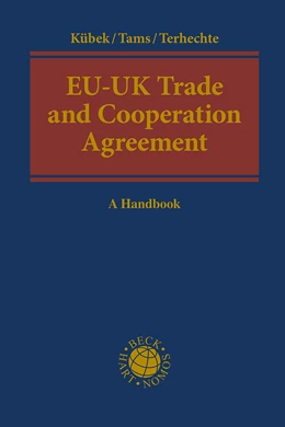 Abbildung von Kübek / Tams | EU-UK Trade and Cooperation Agreement | 1. Auflage | 2024 | beck-shop.de