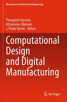 Abbildung von Kyratsis / Manavis | Computational Design and Digital Manufacturing | 1. Auflage | 2024 | beck-shop.de