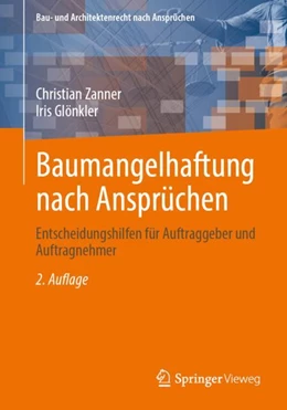 Abbildung von Zanner / Glönkler | Baumangelhaftung nach Ansprüchen | 2. Auflage | 2024 | beck-shop.de