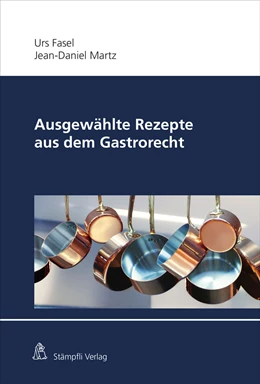 Abbildung von Fasel / Martz | Ausgewählte Rezepte aus dem Gastrorecht | 1. Auflage | 2024 | beck-shop.de