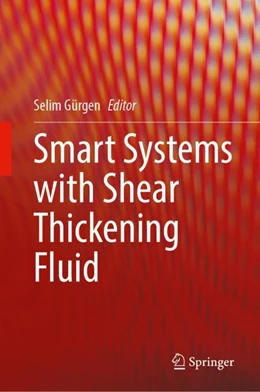 Abbildung von Gürgen | Smart Systems with Shear Thickening Fluid | 1. Auflage | 2024 | beck-shop.de