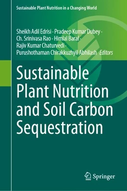 Abbildung von Edrisi / Dubey | Sustainable Plant Nutrition and Soil Carbon Sequestration | 1. Auflage | 2024 | beck-shop.de
