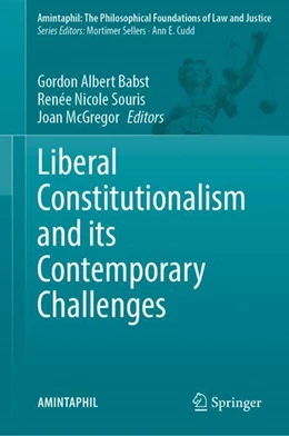 Abbildung von Babst / Souris | Liberal Constitutionalism and its Contemporary Challenges | 1. Auflage | 2024 | 12 | beck-shop.de