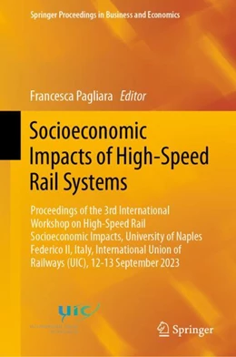 Abbildung von Pagliara | Socioeconomic Impacts of High-Speed Rail Systems | 1. Auflage | 2024 | beck-shop.de
