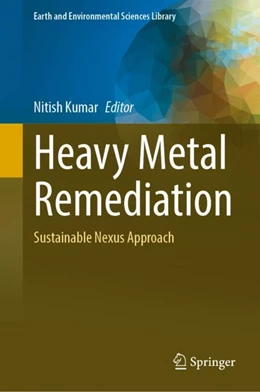 Abbildung von Kumar | Heavy Metal Remediation | 1. Auflage | 2024 | beck-shop.de