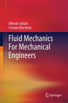 Abbildung von Soldati / Marchioli | Fluid Mechanics for Mechanical Engineers | 1. Auflage | 2024 | beck-shop.de